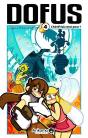 Dofus Tome 4 : Chétif, Fais-Moi Peur ! - Preview