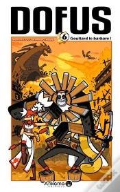 Capa do artigo Dofus Tome 6 : Goultard Le Barbare !