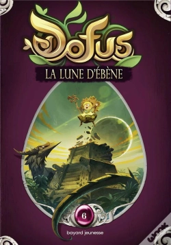 Capa do artigo Dofus, Vous Etes Maitre Du Recit, Tome 06 - La Lune D'Ebene