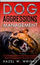 Dog Aggression Management