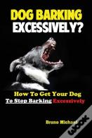 Dog Barking Excessively?