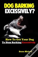 Dog Barking Excessively?