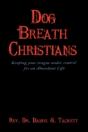 Dog Breath Christians: Keeping Your Tong - Preview