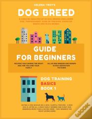 Dog Breed Guide For Beginners