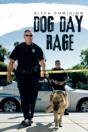 Dog Day Rage - Preview