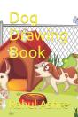 Dog Drawing Book - Preview