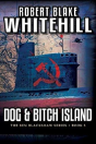 Dog & Bitch Island - Preview