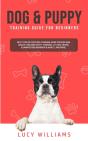 Dog & Puppy Training Guide For Beginners - Preview