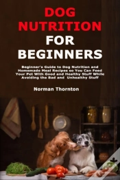 Capa do artigo Dog Nutrition For Beginners