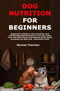 Capa do artigo Dog Nutrition For Beginners
