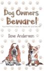 Dog Owners Beware! - Preview