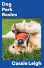 Dog Park Basics - Preview