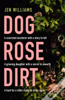 Dog Rose Dirt