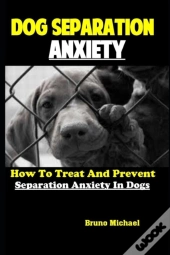 Dog Separation Anxiety