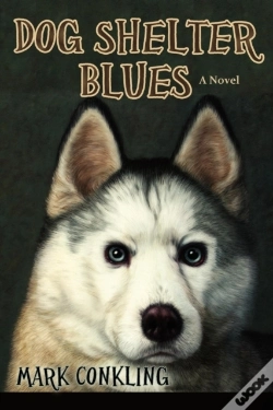 Capa do artigo Dog Shelter Blues, A Novel