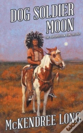 Dog Soldier Moon (The Superstition Gun Trilogy)