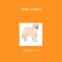Dog Tails - Preview
