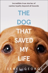 Dog That Saved My Life Pb