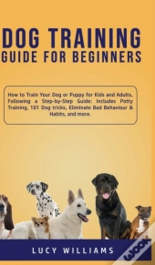 Dog Training Guide For Beginners