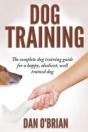 Dog Training: The Complete Dog Training - Preview