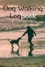 Dog Walking Logbook - Preview