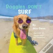 Doggies Don'T Surf