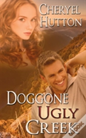 Doggone Ugly Creek