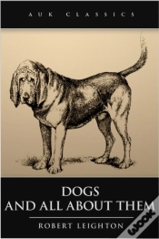 Capa do artigo Dogs And All About Them