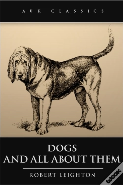 Capa do artigo Dogs And All About Them