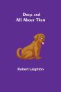 Dogs And All About Them - Preview
