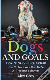 Capa do artigo Dogs And Goals Training Vs Behavior