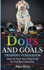 Dogs And Goals Training Vs Behavior - Preview