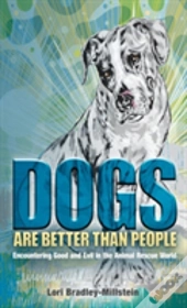 Dogs Are Better Than People