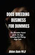 Dogs Breeding Business For Dummies