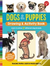 Dogs & Puppies Drawing & Activity Book