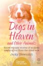 Dogs In Heaven: And Other Animals - Preview