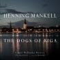 Dogs Of Riga - Preview