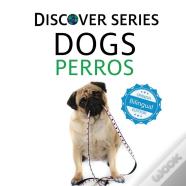 Dogs / Perros