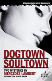 Dogtown/Soultown