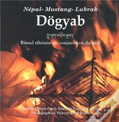 Dogyab, Rituel Tibétain De Conjuration Du Mal ; Népal-Mustang-Lubrak