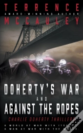Doherty'S War And Against The Ropes