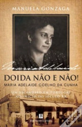 «Doida não e não!»