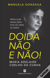 Capa do artigo Doida Não e Não!