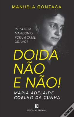 Capa do artigo Doida Não e Não!