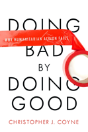 Doing Bad By Doing Good - Preview
