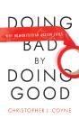 Doing Bad By Doing Good - Preview