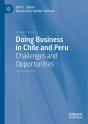 Doing Business In Chile And Peru - Preview