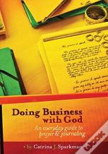 Doing Business With God