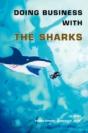 Doing Business With The Sharks - Preview