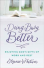 Doing Busy Better - Preview